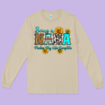 Being Nana Makes My Life Complete Long Sleeve Tee Designed By Ranaportraitstore
