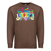 Chestnut I am enough Premium Sweatshirt - FaDigitalArtStudio