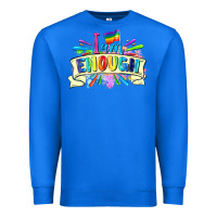 True Royal I am enough Premium Sweatshirt - FaDigitalArtStudio