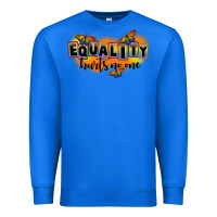 True Royal Equality hurts no one Premium Sweatshirt - FaDigitalArtStudio