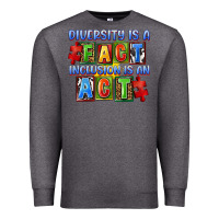 Charcoal Heather Diversity is a fact inclusion is an act Premium Sweatshirt - FaDigitalArtStudio