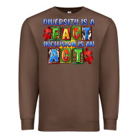 Chestnut Diversity is a fact inclusion is an act Premium Sweatshirt - FaDigitalArtStudio