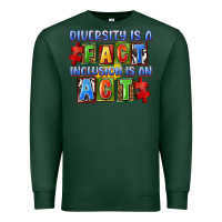 Sports Green Diversity is a fact inclusion is an act Premium Sweatshirt - FaDigitalArtStudio