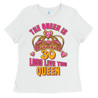 White the queen is 30 long live the queen Ladies Tee - Jasminsmagicworld