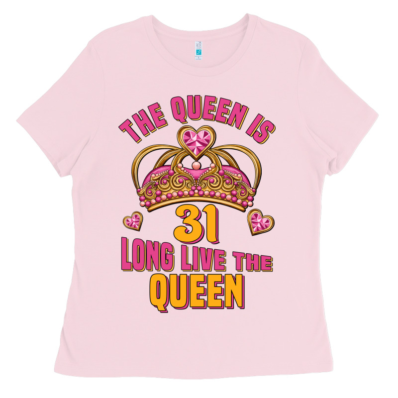 The Queen Is 31 Long Live The Queen Kopya Ladies Tee by Jasminsmagicworld | Teevron