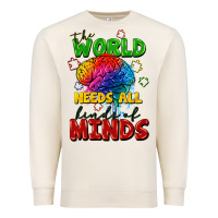 Sandshell The world needs all kinds of minds Premium Sweatshirt - FaDigitalArtStudio