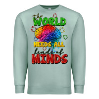 Seafoam The world needs all kinds of minds Premium Sweatshirt - FaDigitalArtStudio