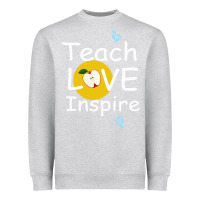 Heather Grey teach love inspire Heavyweight Sweatshirt - Bettercallsaul