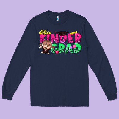 Miss Kinder Grad Long Sleeve Tee Designed By Ranaportraitstore