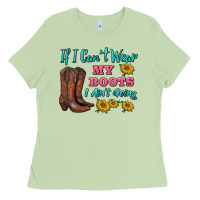 Matcha if i can't wear my boots i ain't going Ladies Tee - BarkalooDesign