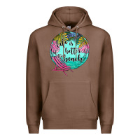 Chestnut life is better at the beach Premium Hoodie - JahusDesignShop