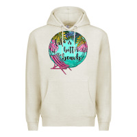 Oatmeal Heather life is better at the beach Premium Hoodie - JahusDesignShop