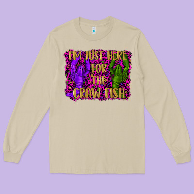 Mardi Gras I'm Just Here For The Craw Fish With Lobster Long Sleeve Tee Designed By Ranaportraitstore