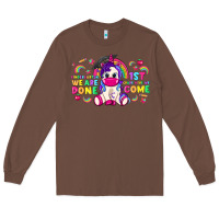 Chestnut kindergarten we are done 1st here we come with uni Long Sleeve Tee - RanaPortraitStore
