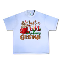 Grape Ice just a girl who loves christmas Urban Heavy Tee - BundleAndBundleShop