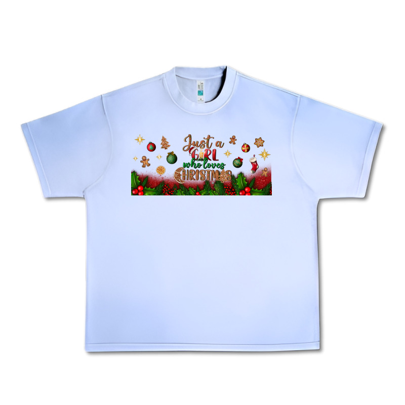 Just A Girl Who Loves Christmas Libbey Glass Urban Heavy Tee by BundleAndBundleShop | Teevron