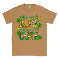 Who Needs Luck When You're This Cute St. Patricks Classic Tee | Teevron