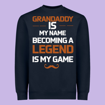 Grandaddy Is My Name Becoming A Legend Is My Game Heavyweight Sweatshirt Designed By Bettercallsaul