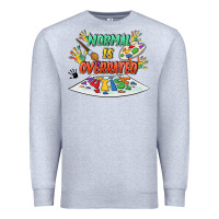 Heather Grey Normal is overrated Premium Sweatshirt - FaDigitalArtStudio