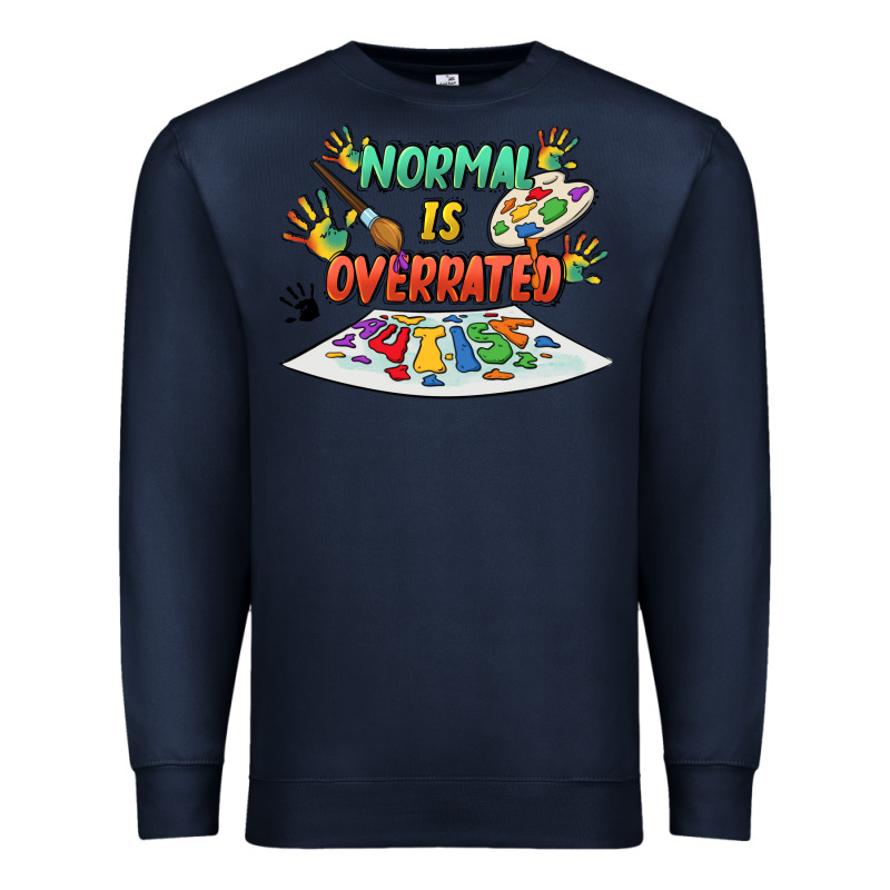 Normal Is Overrated Premium Sweatshirt by FaDigitalArtStudio | Teevron