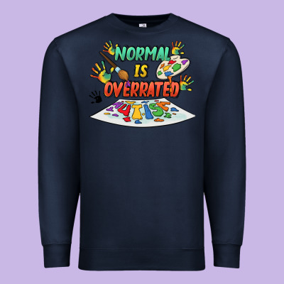 Normal Is Overrated Premium Sweatshirt Designed By Fadigitalartstudio