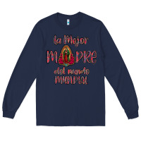 Navy La mejor Madre Del Mundo Mundial Long Sleeve Tee - Bettercallsaul
