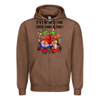 Chestnut its fine were fine everything is fine Zipper Hoodie - CowGirlArtShop