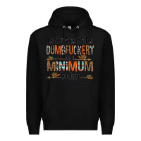 Black let's keep the dumbfuckery to a minimum today olivia Premium Hoodie - OliviaCreatesArt