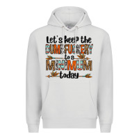 Dove Grey let's keep the dumbfuckery to a minimum today olivia Premium Hoodie - OliviaCreatesArt