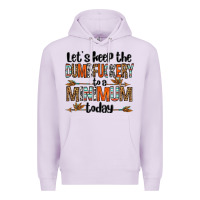 Lilac let's keep the dumbfuckery to a minimum today olivia Premium Hoodie - OliviaCreatesArt
