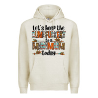 Oatmeal Heather let's keep the dumbfuckery to a minimum today olivia Premium Hoodie - OliviaCreatesArt