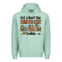 Seafoam let's keep the dumbfuckery to a minimum today olivia Premium Hoodie - OliviaCreatesArt