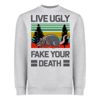 Lıve Ugly Fake Your Death Heavyweight Sweatshirt | Teevron