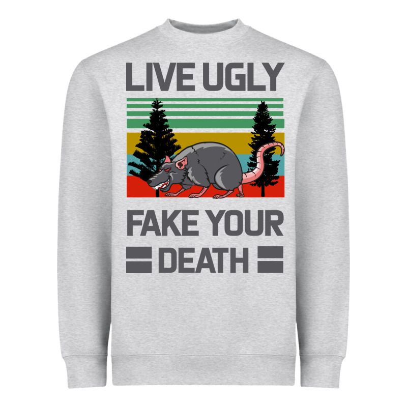 Lıve Ugly Fake Your Death Heavyweight Sweatshirt by Bettercallsaul | Teevron