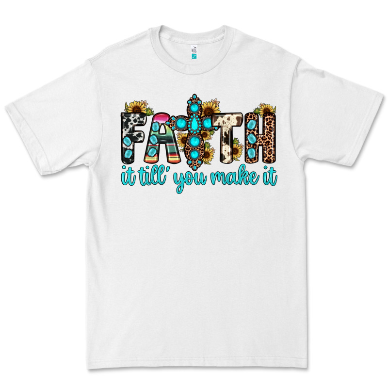 Faith It Till You Make It Premium Tee by JahusDesignShop | Teevron
