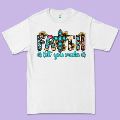 Faith It Till You Make It Premium Tee Designed By Jahusdesignshop
