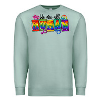 Seafoam we are all human Premium Sweatshirt - FaDigitalArtStudio