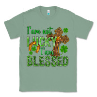 Sage I Am Not Lucky I Am Blessed St. Patricks Classic Tee - BundleAndBundleShop
