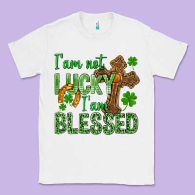 I Am Not Lucky I Am Blessed St. Patricks Classic Tee Designed By Bundleandbundleshop
