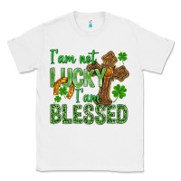 White I Am Not Lucky I Am Blessed St. Patricks Classic Tee - BundleAndBundleShop