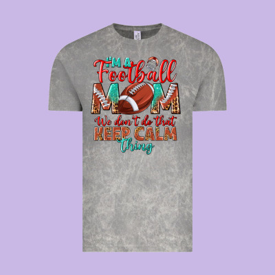 I'm A Football Mom We Don't Do That Keep Calm Vintage Tee Designed By Bundleandbundleshop