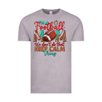 Vintage Zinc I'm a Football mom we don't do that keep calm Vintage Tee - BundleAndBundleShop