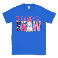 True Royal Pink Let It Snow With Cute Snowman Classic Tee - BundleAndBundleShop