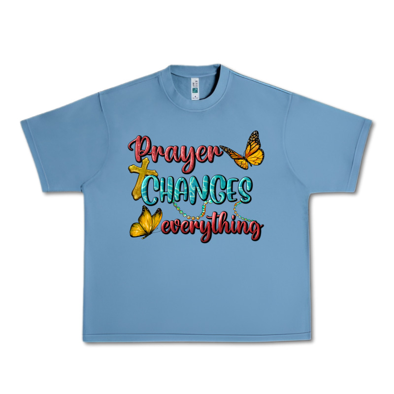 Prayer Changes Everything Urban Heavy Tee by BundleAndBundleShop | Teevron