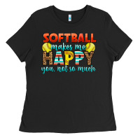 Black Softball Makes Me Happy You, Not So Much Ladies Tee - LillyAllenDesigns