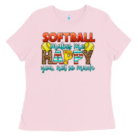 Bubblegum Pink Softball Makes Me Happy You, Not So Much Ladies Tee - LillyAllenDesigns