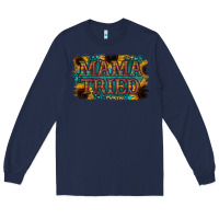 Navy Mama Tried Long Sleeve Tee - Bettercallsaul