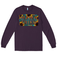 Plum Mama Tried Long Sleeve Tee - Bettercallsaul