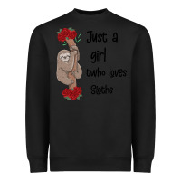 Black just a girl who loves sloths Heavyweight Sweatshirt - Bettercallsaul