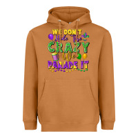 Meerkat We don't hide the crazy we parade it Heavyweight Hoodie - FaDigitalArtStudio